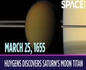 On March 25, 1655, Saturn&#39;s moon Titan was discovered by the Dutch scientist Christiaan Huygens (a name that you&#39;ve probably heard mispronounced as &#92;