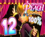 Princess Peach Showtime Walkthrough Part 12 (Switch) 100% Basement [ 2 ] from xxx of peach