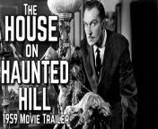House on Haunted Hill is a 1959 American supernatural horror film produced and directed by William Castle, written by Robb White and starring Vincent Price, Carol Ohmart, Richard Long, Alan Marshal, Carolyn Craig and Elisha Cook Jr. Price plays an eccentric millionaire, Frederick Loren, who, along with his wife Annabelle, has invited five people to the house for a &#92;