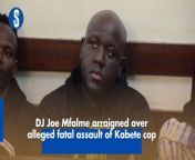 Popular DJ Joe Mfalme and his co-accused have been arraigned at the Kibera Law Courts in connection with the alleged fatal assault of Kabete police station detective Felix Kelian. https://shorturl.at/gUZ49
