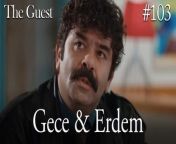 Gece &amp; Erdem #103&#60;br/&#62;&#60;br/&#62;Escaping from her past, Gece&#39;s new life begins after she tries to finish the old one. When she opens her eyes in the hospital, she turns this into an opportunity and makes the doctors believe that she has lost her memory.&#60;br/&#62;&#60;br/&#62;Erdem, a successful policeman, takes pity on this poor unidentified girl and offers her to stay at his house with his family until she remembers who she is. At night, although she does not want to go to the house of a man she does not know, she accepts this offer to escape from her past, which is coming after her, and suddenly finds herself in a house with 3 children.&#60;br/&#62;&#60;br/&#62;CAST: Hazal Kaya,Buğra Gülsoy, Ozan Dolunay, Selen Öztürk, Bülent Şakrak, Nezaket Erden, Berk Yaygın, Salih Demir Ural, Zeyno Asya Orçin, Emir Kaan Özkan&#60;br/&#62;&#60;br/&#62;CREDITS&#60;br/&#62;PRODUCTION: MEDYAPIM&#60;br/&#62;PRODUCER: FATIH AKSOY&#60;br/&#62;DIRECTOR: ARDA SARIGUN&#60;br/&#62;SCREENPLAY ADAPTATION: ÖZGE ARAS
