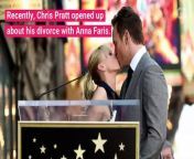 Recently, Chris Pratt opened up about his divorce with Anna Faris. &#60;br/&#62;He said, &#92;