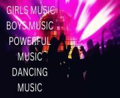 8D RELAXING MUSIC GIRLS MUSIC BOYS MUSIC POWERFUL MUSIC DANCING MUSIC BOOST YOUR MIND DANCING MUSIC DANCE