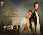 Jaan e Jahan Episode 16 &#124; Hamza Ali Abbasi &#124; Ayeza Khan &#124; 10 February 2024 &#124; ARY Digital&#60;br/&#62;&#60;br/&#62;Watch all the episodes of Jaan e Jahanhttps://bit.ly/3sXeI2v&#60;br/&#62;&#60;br/&#62;Subscribe NOW https://bit.ly/2PiWK68&#60;br/&#62;&#60;br/&#62;The chemistry, the story, the twists and the pair that set screens ablaze…&#60;br/&#62;&#60;br/&#62;Everyone’s favorite drama couple is ready to get you hooked to a brand new story called…&#60;br/&#62;&#60;br/&#62;Writer: Rida Bilal &#60;br/&#62;Director: Qasim Ali Mureed&#60;br/&#62;&#60;br/&#62;Cast: &#60;br/&#62;Hamza Ali Abbasi, &#60;br/&#62;Ayeza Khan, &#60;br/&#62;Asif Raza Mir, &#60;br/&#62;Savera Nadeem,&#60;br/&#62;Emmad Irfani, &#60;br/&#62;Mariyam Nafees, &#60;br/&#62;Nausheen Shah, &#60;br/&#62;Nawal Saeed, &#60;br/&#62;Zainab Qayoom, &#60;br/&#62;Srha Asgr and others.&#60;br/&#62;&#60;br/&#62;Watch Jaan e Jahan every FRI &amp; SAT AT 8:00 PM on ARY Digital&#60;br/&#62;&#60;br/&#62;#jaanejahan #hamzaaliabbasi #ayezakhan#arydigital #pakistanidrama &#60;br/&#62;&#60;br/&#62;Join ARY Digital on Whatsapphttps://bit.ly/3LnAbHU