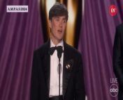 Cillian Murphy accepts the Oscar for Best Actor for “Oppenheimer.” It&#39;s his first Oscar win and first nomination.