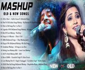 Old Vs New Bollywood Mashup SongsNew to Old MashupHindi Love Songs MashupIndian Music 2024