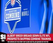 Sports Illustrated&#39;s Albert Breer checks in from the NFL Combine to talk about elite prospects Caleb Williams and Marvin Harrison Jr. skipping out on combine training.