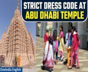 Discover the dress code and regulations set by BAPS Abu Dhabi as it opens its doors to the public. Learn about the guidelines visitors must follow for a harmonious experience at the newly inaugurated temple.&#60;br/&#62; &#60;br/&#62;#BAPSHinduMandir #BAPSDressCode #BAPSHinduTemple #AbuDhabi #AbuDhabiTemple #TempleDressCode #UAE #OneindiaNews&#60;br/&#62;~PR.274~GR.121~ED.194~HT.96~