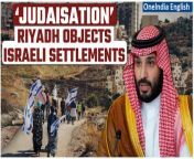Saudi Arabia vehemently criticized Israel&#39;s approval of 3,500 new settlement units in the occupied West Bank, condemning it as a violation of international law and a hindrance to peace efforts. Reaffirming support for Palestinian rights, the Kingdom stressed the need for a two-state solution based on 1967 borders and East Jerusalem as the capital. The move exacerbates tensions and could potentially impact normalization talks between Israel and Saudi Arabia. &#60;br/&#62; &#60;br/&#62;#SaudiArabia #Israel #Palestine #WestBank #EastJerusalem #IsraeliSettlements #MBS #Netanyahu #SaudiArabianews #Gulfnews #Arabnews #Worldnews #Oneindia #Oneindianews &#60;br/&#62;~HT.99~PR.152~ED.194~