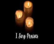 I Sing Praises | Lyric Video from pooja sing xxx