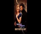 Deadly Affair With My Brother-In-Law Full Movie 2024