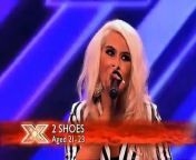 The X Factor: OMG the only way really is 2 Shoes. Our judges don&#39;t know what to make of these Essex girls and then they open their mouths to sing.