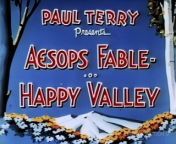 Aesops Fable-Happy Valley (1952)– Terrytoons from fertile valley lolicon