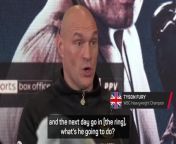 Tyson Fury claimed that he would beat Oleksandr Usyk even if he had had a night on the town and was 25 stone