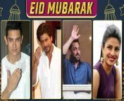 Bollywood Stars WISH Eid Mubarak Priyanka Chopra, Shah Rukh, Salman, Aamir and More