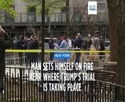 A man set himself on fire outside the New York courthouse where Donald Trump&#39;s historic hush-money trial was taking place on Friday.