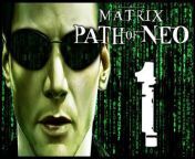 The Matrix: Path of Neo Walkthrough Part 1 (PS2, XBOX, PC) from pc puss