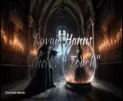 Ravaïa Hanns - The Cold Touch from celeb touch