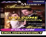 Married But Avialable Perfumre And Moon | Full Movie 2024 #drama #drama2024 #dramamovies #dramafilm #Trending #Viral from sailor ve