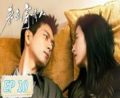春色寄情人10 - Will Love In Spring 2024 EP10 Full HD from hard kissing