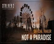 Tráiler de S.T.A.L.K.E.R. 2 Heart of Chornobyl — Not a Paradise from caçadores de trolls