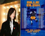 Bellie Eilish&#39;s new album &#39;Hit Me Hard &amp; Fast&#39; will release on May 17 and in support to that album she will soon embark on a world tour.