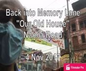This is my birthplace. I cannot forget it. Travelling back to memory lane.&#60;br/&#62;&#60;br/&#62;4 Nov 2017&#60;br/&#62;&#60;br/&#62;Tech data:&#60;br/&#62;Video by Iphone6S&#60;br/&#62;Editing: Filmmaker Pro within Iphone