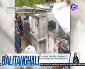 Butas na nitso!&#60;br/&#62;&#60;br/&#62;&#60;br/&#62;Balitanghali is the daily noontime newscast of GTV anchored by Raffy Tima and Connie Sison. It airs Mondays to Fridays at 10:30 AM (PHL Time). For more videos from Balitanghali, visit http://www.gmanews.tv/balitanghali.&#60;br/&#62;&#60;br/&#62;#GMAIntegratedNews #KapusoStream&#60;br/&#62;&#60;br/&#62;Breaking news and stories from the Philippines and abroad:&#60;br/&#62;GMA Integrated News Portal: http://www.gmanews.tv&#60;br/&#62;Facebook: http://www.facebook.com/gmanews&#60;br/&#62;TikTok: https://www.tiktok.com/@gmanews&#60;br/&#62;Twitter: http://www.twitter.com/gmanews&#60;br/&#62;Instagram: http://www.instagram.com/gmanews&#60;br/&#62;&#60;br/&#62;GMA Network Kapuso programs on GMA Pinoy TV: https://gmapinoytv.com/subscribe