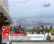 Ilang turista ang dumayo ng Tagaytay City para magpa-presko ngayong Sabado de Gloria.&#60;br/&#62;&#60;br/&#62;&#60;br/&#62;24 Oras Weekend is GMA Network’s flagship newscast, anchored by Ivan Mayrina and Pia Arcangel. It airs on GMA-7, Saturdays and Sundays at 5:30 PM (PHL Time). For more videos from 24 Oras Weekend, visit http://www.gmanews.tv/24orasweekend.&#60;br/&#62;&#60;br/&#62;#GMAIntegratedNews #KapusoStream&#60;br/&#62;&#60;br/&#62;Breaking news and stories from the Philippines and abroad:&#60;br/&#62;GMA Integrated News Portal: http://www.gmanews.tv&#60;br/&#62;Facebook: http://www.facebook.com/gmanews&#60;br/&#62;TikTok: https://www.tiktok.com/@gmanews&#60;br/&#62;Twitter: http://www.twitter.com/gmanews&#60;br/&#62;Instagram: http://www.instagram.com/gmanews&#60;br/&#62;&#60;br/&#62;GMA Network Kapuso programs on GMA Pinoy TV: https://gmapinoytv.com/subscribe